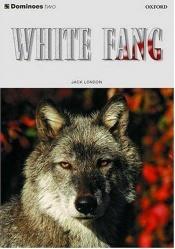 book cover of Dominoes: Level 2: 700 Headwords White Fang by Jack London