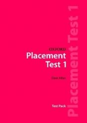 book cover of Oxford Placement Tests 1: Oxford Placement Tests 1: Test Pack: Test pack 1 by Dave Allan