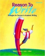 book cover of Reason to Write High Beginning: Strategies for Success in Academic Writing (Student Book) by Judy L. Miller