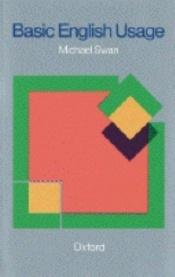 book cover of Basic English Usage: Basic English Usage by Michael Swan