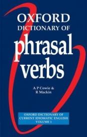 book cover of Oxford dictionary of phrasal verbs by A. P. Cowie