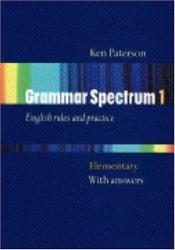 book cover of Grammar Spectrum: Elementary Bk.1 (Grammar Spectrum) by PATERSON K