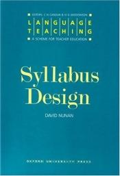 book cover of Syllabus Design (Language Teaching: A Scheme for Teacher Education) by David Nunan