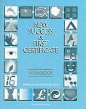 book cover of New Success at First Certificate Workbook by Michael Duckworth