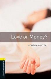 book cover of Love or Money? (Mystery) by Bassett