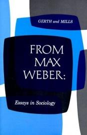 book cover of From Max Weber: Essays in sociology by Max Weber