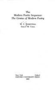 book cover of The Modern Poetic Sequence: The Genius of Modern Poetry by M. L. Rosenthal