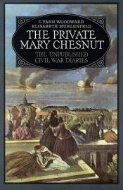 book cover of The private Mary Chesnut by Mary Chesnut