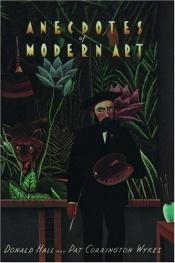 book cover of Anecdotes of modern art by Donald Hall