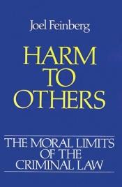 book cover of The moral limits of the criminal law by Joel Feinberg
