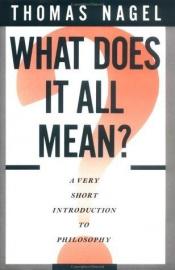 book cover of Co to wszystko znaczy ? : bardzo krótkie wprowadzenie do filozofii by Thomas Nagel