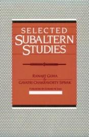 book cover of Selected Subaltern Studies (Essays from the 5 Volumes and a Glossary) by Edward Said
