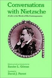 book cover of Conversations with Nietzsche : A Life in the Words of His Contemporaries by Sander Gilman (Editor)