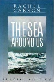 book cover of The Sea Around Us, Special Edition by Rachel Carson