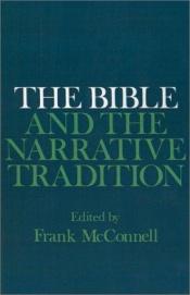 book cover of The Bible and the Narrative Tradition by Frank D. McConnell