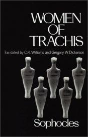 book cover of Women of Trachis (Greek Tragedy in New Translations) by Sofoklés