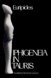 book cover of Iphigenia in Tauris (The Greek Tragedy in New Translations) by Euripides