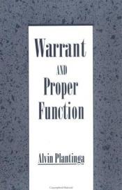 book cover of Warrant and proper function by Alvin Plantinga