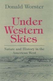 book cover of Under western skies by Donald Worster
