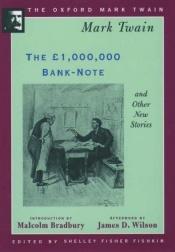 book cover of The £1,000,000 Bank Note and Other New Stories by मार्क ट्वैन