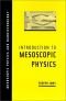 Introduction to Mesoscopic Physics (Mesoscopic Physics and Nanotechnology)