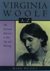 book cover of Virginia Woolf, A-to-Z (Critical Companion) by Mark Hussey