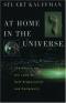 At Home in the Universe : The Search for the Laws of Self-Organization and Complexity