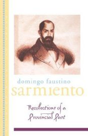 book cover of Recuerdos de Provincia (Memoria Argentina) by Domingo Faustino Sarmiento
