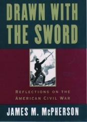 book cover of Drawn with the sword by James M. McPherson