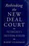 Rethinking the New Deal Court: The Structure of a Constitutional Revolution