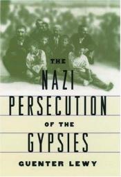 book cover of The Nazi Persecution of the Gypsies by Guenter Lewy