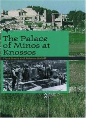 book cover of The Palace of Minos at Knossos (Digging for the Past) by Chris Scarre