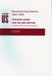 book cover of A History of US: Book 7: Reconstruction and Reform, Teacher's Guide (History of U. S.) by Joy Hakim