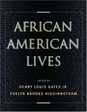 book cover of African American Lives by Henry Louis Gates, Jr.