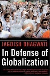 book cover of Verteidigung der Globalisierung: Mit einem Vorwort von Joschka Fischer by Jagdish Bhagwati