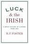 Luck and the Irish: A Brief History of Change from 1970