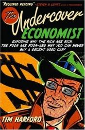 book cover of O Economista Disfarçado by Tim Harford