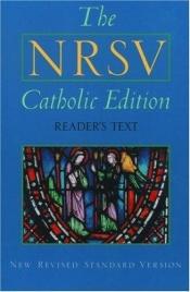 book cover of New Revised Standard Version Holy Bible: Catholic Edition by Thomas Nelson