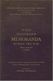 book cover of Memoranda during the war by Walt Whitman
