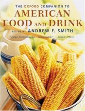 book cover of The Oxford Companion to American Food and Drink by Andrew F. Smith