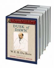book cover of The Oxford W. E. B. Du Bois: 19-Volume Set by Henry Louis Gates, Jr.