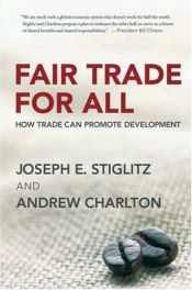 book cover of Fair Trade for All: How Trade Can Promote Development by Joseph Stiglitz
