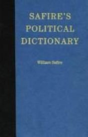 book cover of Safire's political dictionary by William Safire