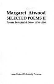 book cover of Selected Poems II: 1976 - 1986 by 玛格丽特·阿特伍德