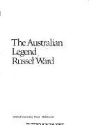 book cover of The Australian legend by Russel Braddock Ward