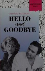 book cover of Hello And Goodbye by Athol Fugard