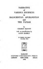 book cover of Narrative of Various Journeys in Balochistan, Afghanistan and the Panjab - including a Residence in those Countries from 1826 to 1838 (Vols. I-III) by Charles Masson