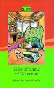 book cover of Tales of Crime and Detection by G.F. Wear