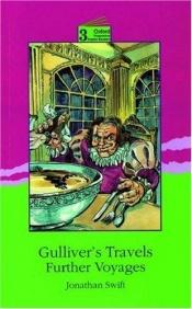 book cover of Oxford Progressive English Readers: Oxford Progressive English Readers: Grade 3: 3100 Headwords: Gulliver's Travels Furt by Jonathan Swift