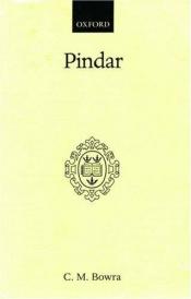 book cover of Pindar by Cecil Maurice Bowra